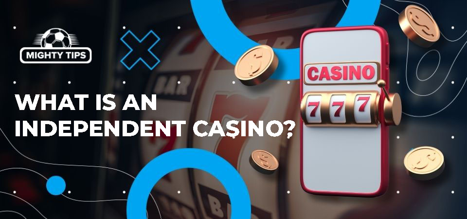 Discovering Independent Casinos Not on GamStop -1989140638