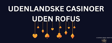 Oplev det Bedste ved Rofus Casino - Din Ultimative Spilleoplevelse